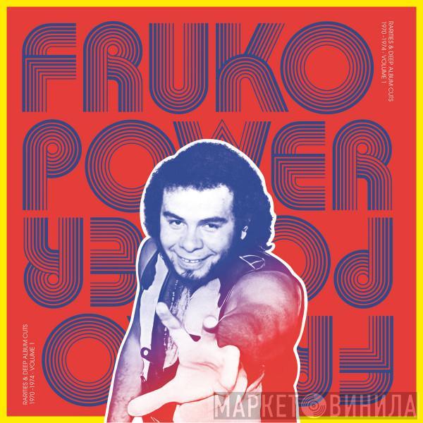  Fruko y sus Tesos  - Fruko Power Vol.1: Rarities & Deep Album Cuts 1970-1974