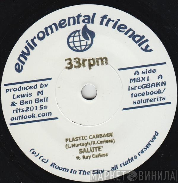 Ft. Salute   Ray Carless  - Plastic Cabbage / Plastic Money