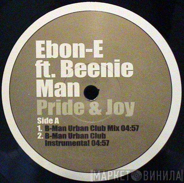 Ft. Ebon-E  Beenie Man  - Pride & Joy