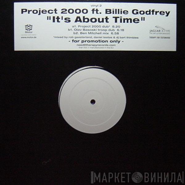 Ft. Project 2000  Billie Godfrey  - It's About Time