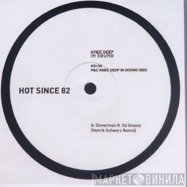 Ft. Hot Since 82  Ed Graves   - Sinnerman (Henrik Schwarz Remix)