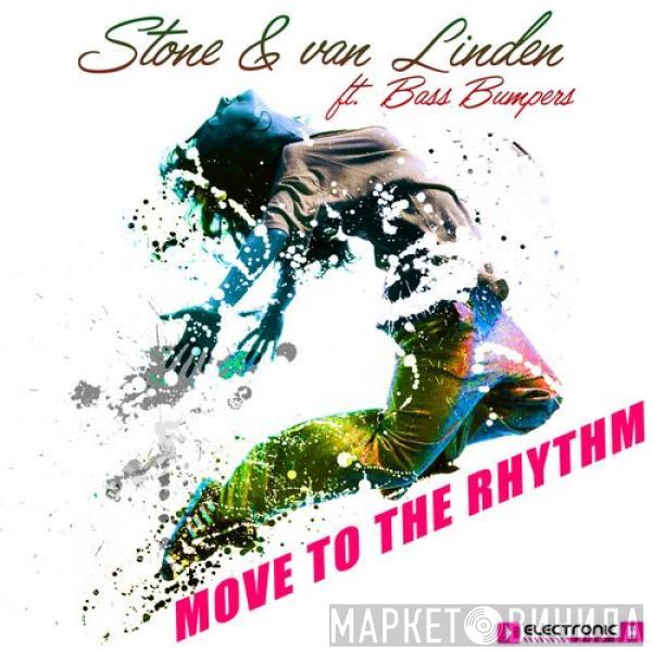 Ft. Stone & Van Linden  Bass Bumpers  - Move To The Rhythm