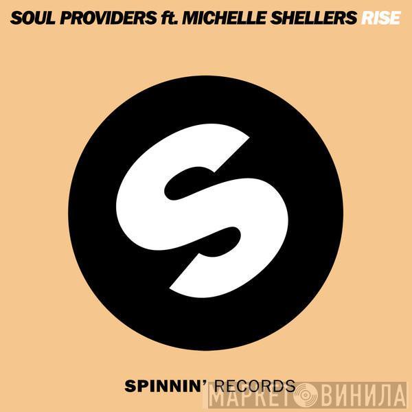 Ft. Soul Providers  Michelle Shellers  - Rise