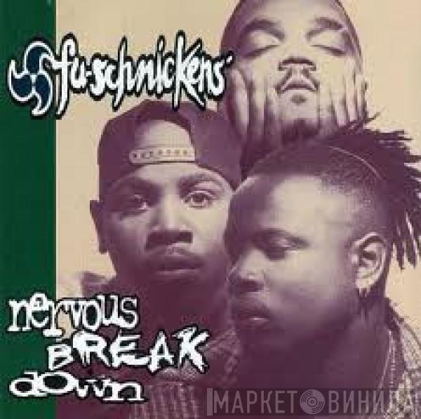 Fu-Schnickens - Nervous Breakdown