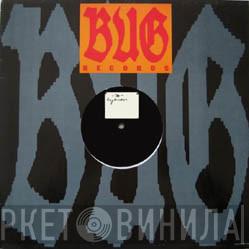 Fuck The Industry And Motherfuck Radio, Man! - This Is B.U.G. / Explosion
