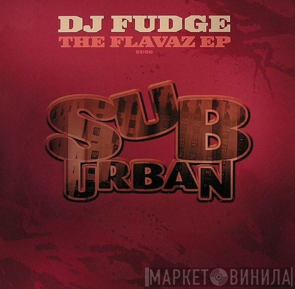 Fudge - The Flavaz EP