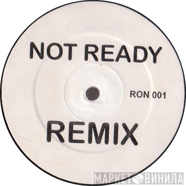 Fugees - Not Ready Remix