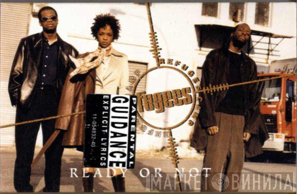 Fugees - Ready Or Not