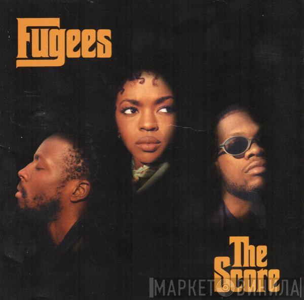  Fugees  - The Score