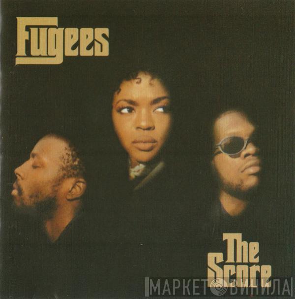  Fugees  - The Score