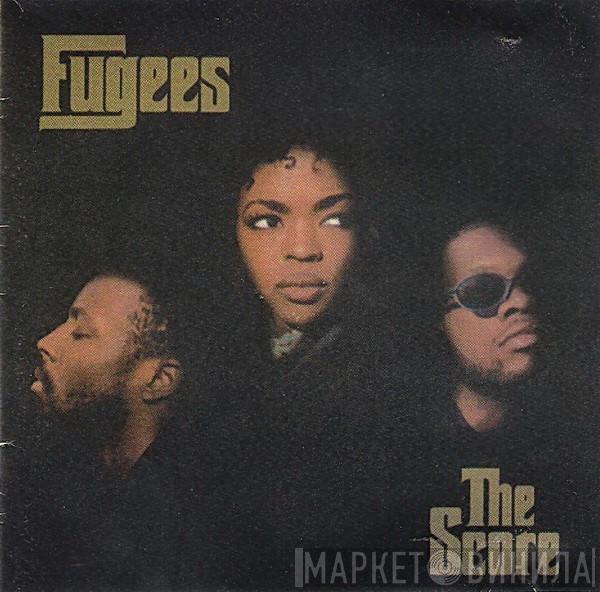  Fugees  - The Score