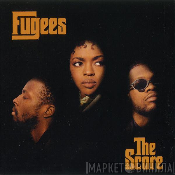  Fugees  - The Score