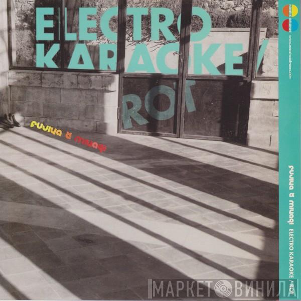 Fujiya & Miyagi - Electro Karaoke / Rot