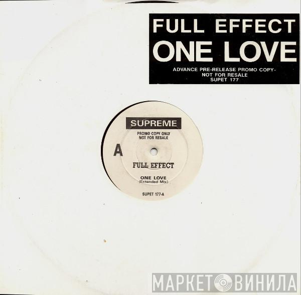 Full Effect  - One Love