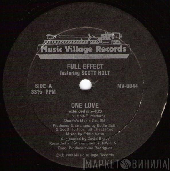 Full Effect , Scott Holt - One Love