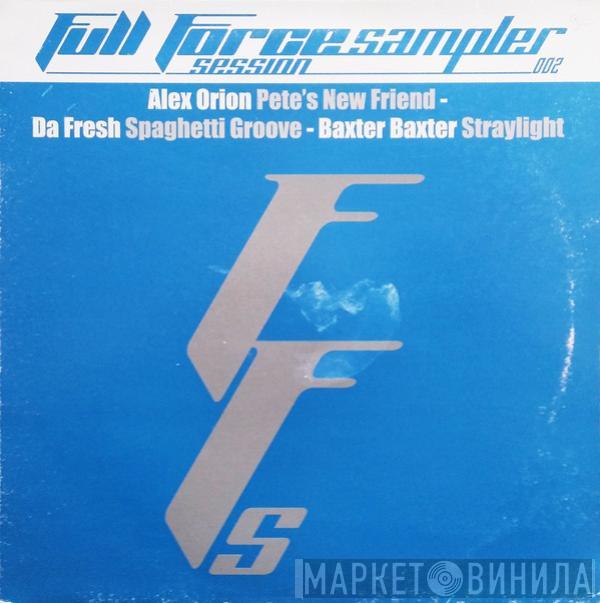 - Full Force Session Sampler 2