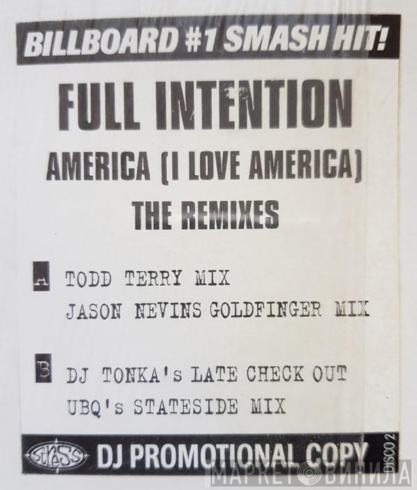  Full Intention  - America (I Love America) The Remixes
