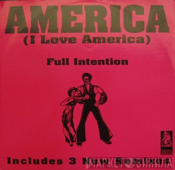  Full Intention  - America (I Love America)