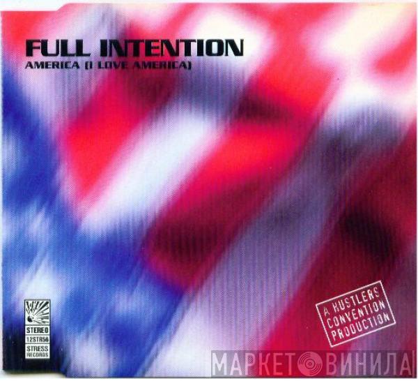  Full Intention  - America (I Love America)