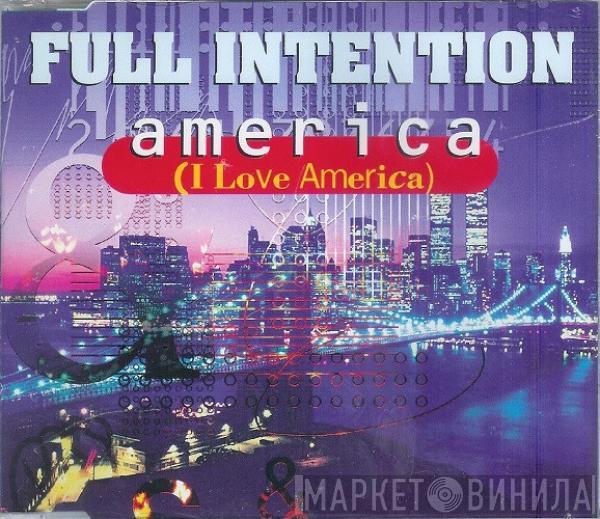  Full Intention  - America (I Love America)
