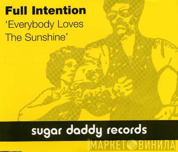 Full Intention - Everybody Loves The Sunshine