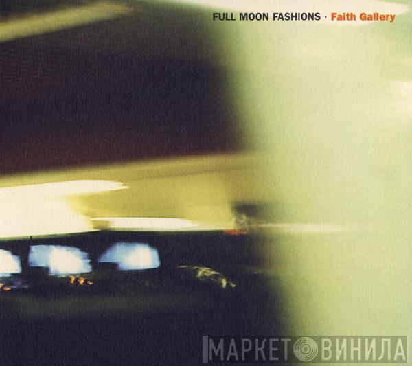  Full Moon Fashions  - Faith Gallery