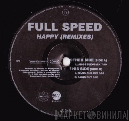 Full Speed - Happy (Remixes)