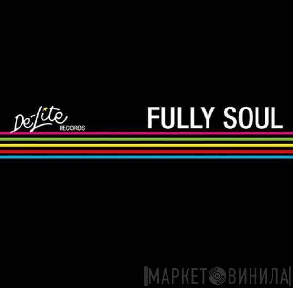  - Fully Soul