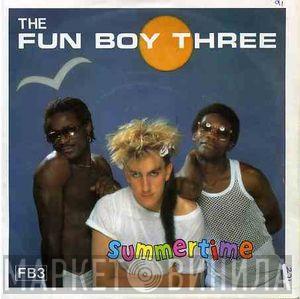  Fun Boy Three  - Summertime