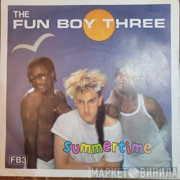  Fun Boy Three  - Summertime