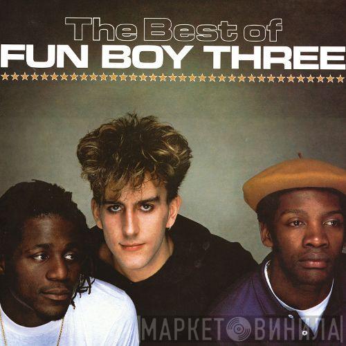 Fun Boy Three - The Best Of Fun Boy Three