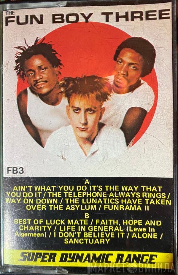  Fun Boy Three  - The Fun Boy Three
