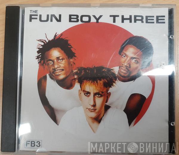  Fun Boy Three  - The Fun Boy Three
