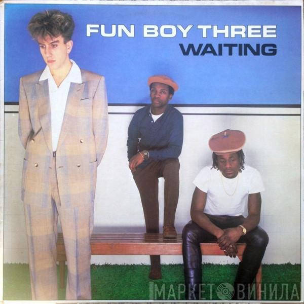 Fun Boy Three - Waiting