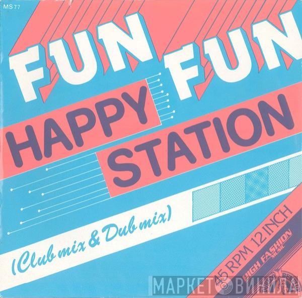  Fun Fun  - Happy Station (Club Mix & Dub Mix)