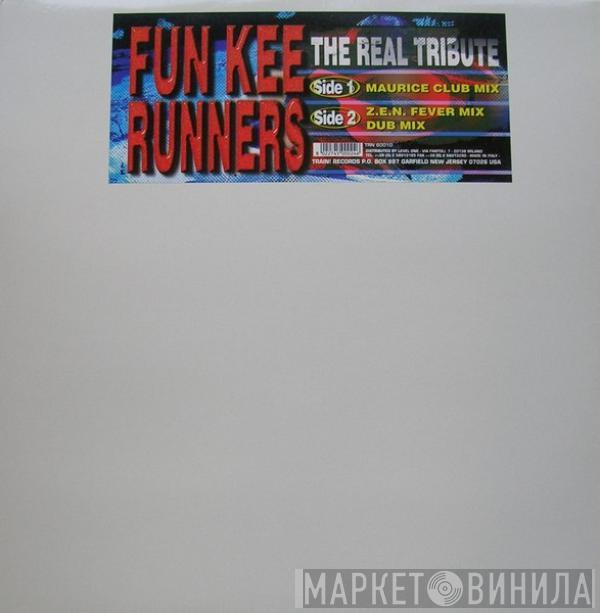 Fun Kee Runners - The Real Tribute