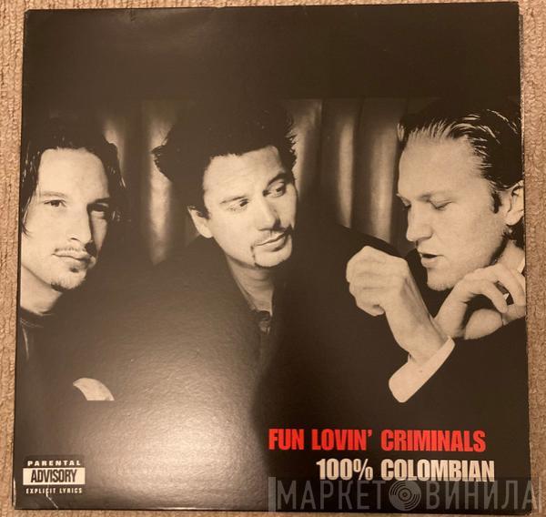 Fun Lovin' Criminals - 100% Colombian