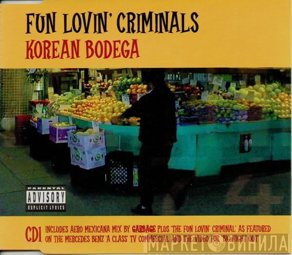 Fun Lovin' Criminals - Korean Bodega