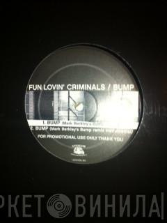 Fun Lovin' Criminals - Loco / Bump