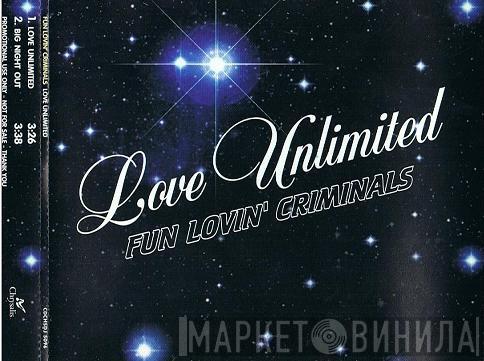 Fun Lovin' Criminals - Love Unlimited