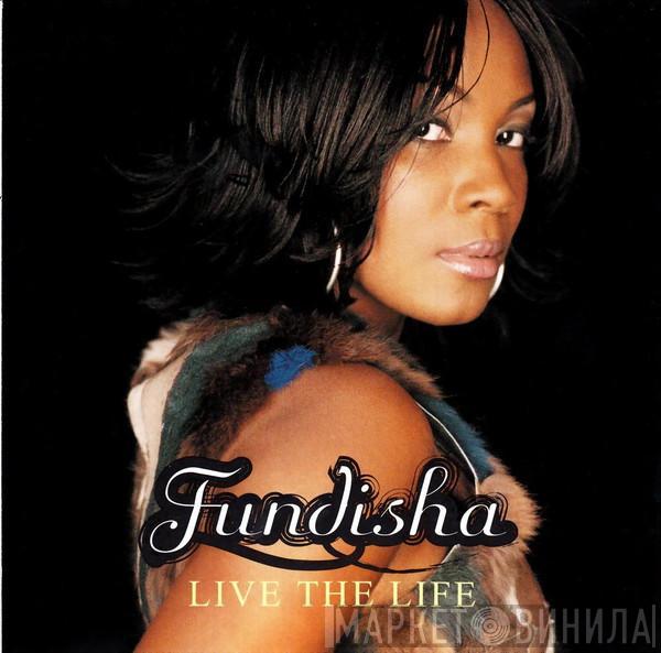 Fundisha - Live The Life