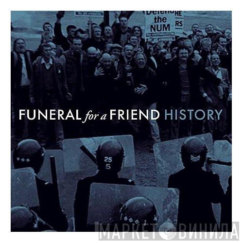  Funeral For A Friend  - History