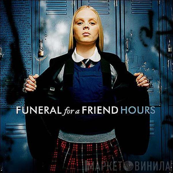 Funeral For A Friend - Hours