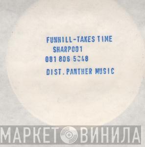 Funhill - It Takes Time
