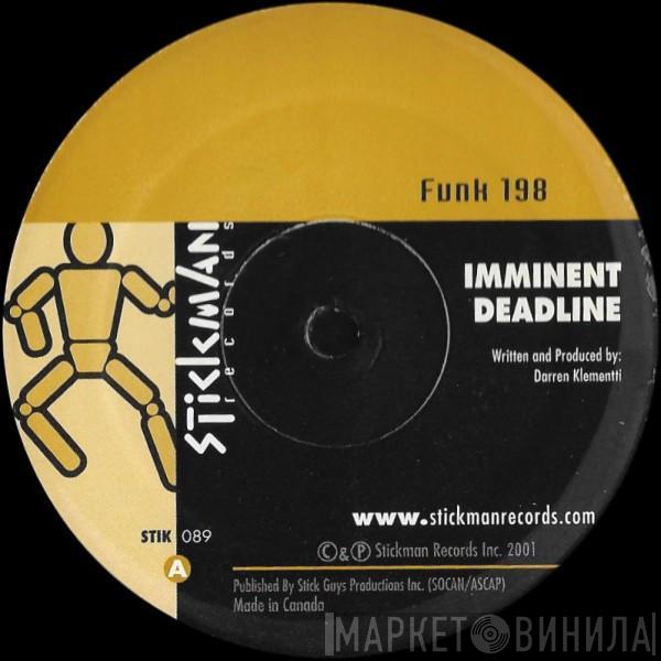 Funk 198 - Imminent Deadline