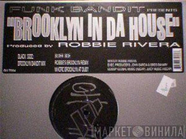 Funk Bandit - Brooklyn In Da House