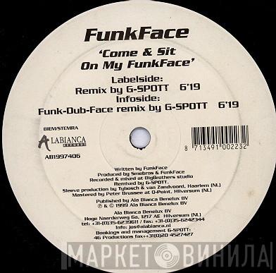 Funk Face  - Come & Sit On My Funkface