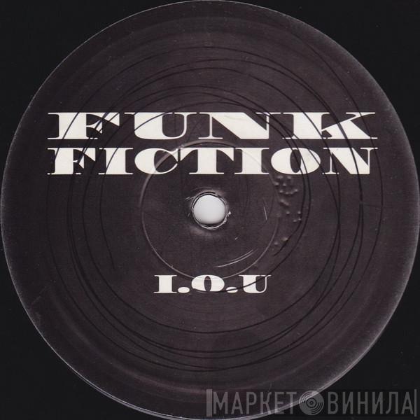 Funk Fiction - I.O.U