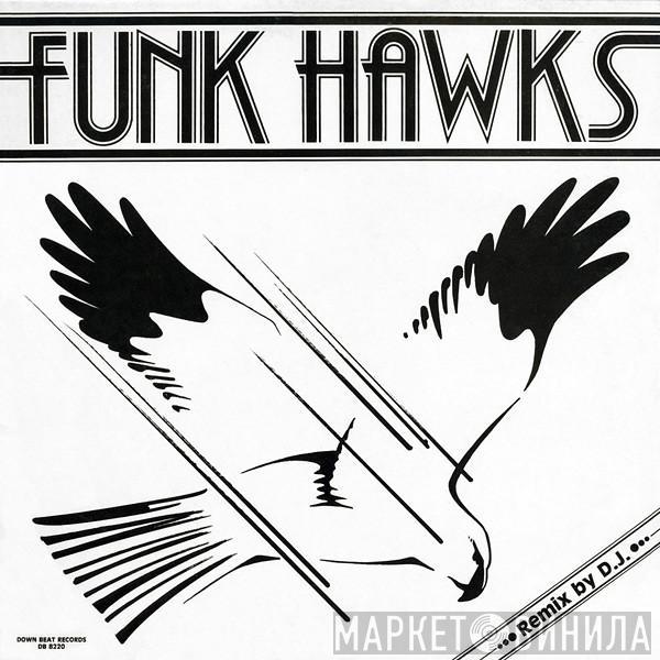 Funk Hawks - Funk Hawks