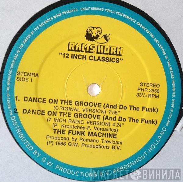  Funk Machine  - Dance On The Groove (And Do The Funk)